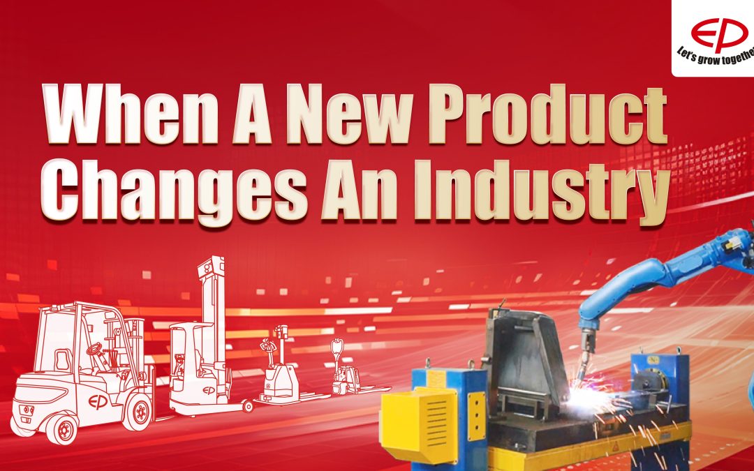 When a new product changes an industry.